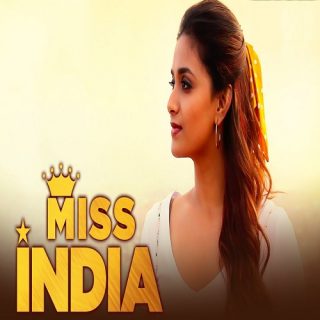 Miss India Movie (2021) - Keerthy Suresh | Narendra Nath