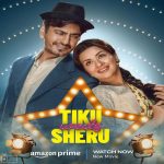 Tiku Weds Sheru Movie (2023) - Review, Cast,OTT, Release Date & Info