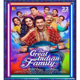 The Great Indian Family Movie - Cast, Collection, Release Date & Info
