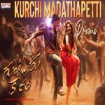 Kurchi Madatha Petti Song - Cast, Singer, Actress Name, Meaning, Video & Info