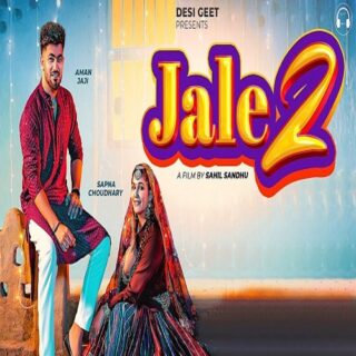 Jale 2 Song - Cast, Singer, Actress Name & Info