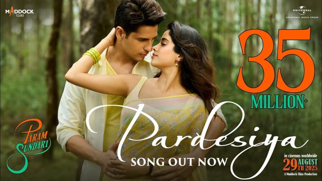 Param Sundari – Pardesiya Song Lyrics starring by Janhvi Kapoor & Sidharth Malhotra